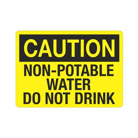 Caution Non-Potable Water Do Not Drink Sign